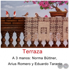 Terraza - A 3 manos: Norma Büttner, Arius Romero y Eduardo Taranto 